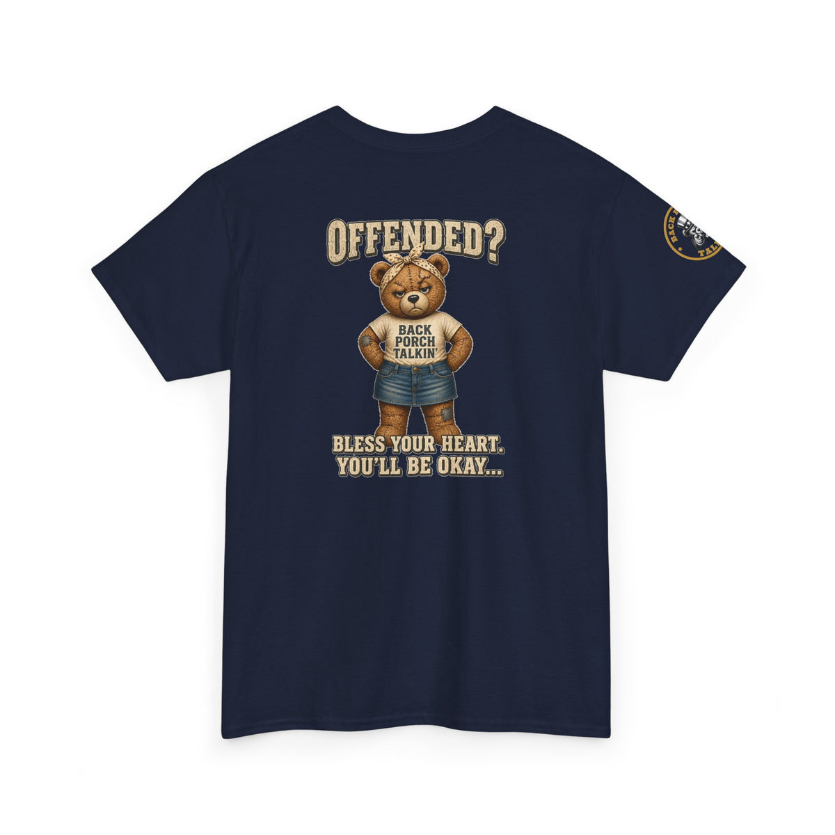 Ms BPTalkin Bear T-Shirt — "Offended? Bless Your Heart."