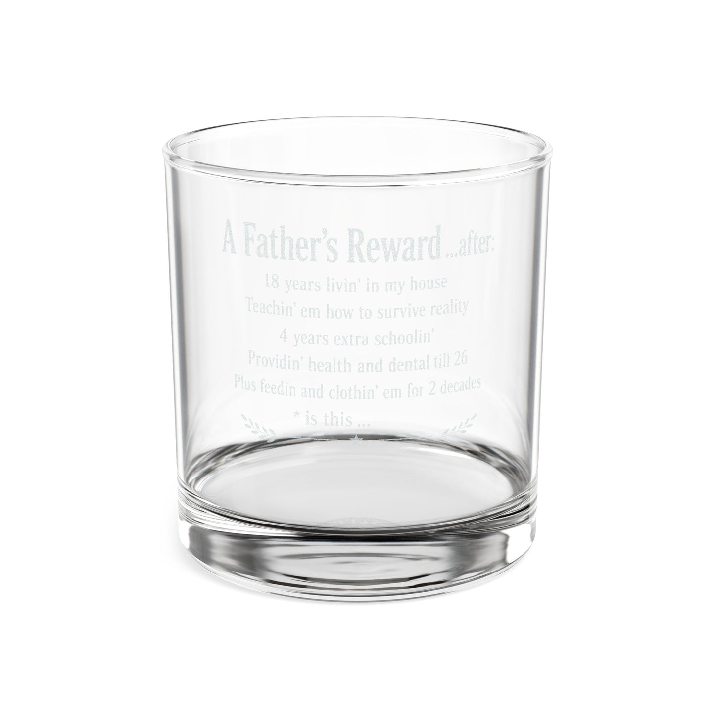 Engraved 10.5oz Whiskey Glass : A Father's Reward Keepsake