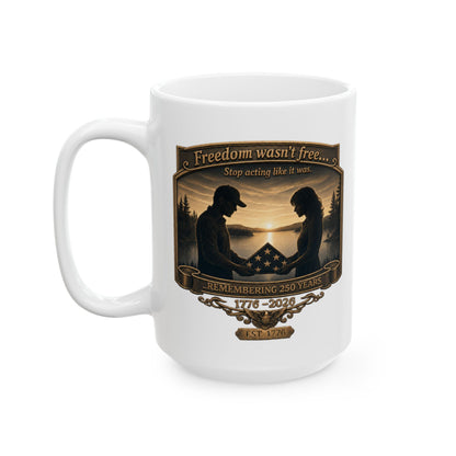 BPTalkin' : Freedom Wasn’t Free (Couple) | White Mug 11oz (11oz & 15oz)