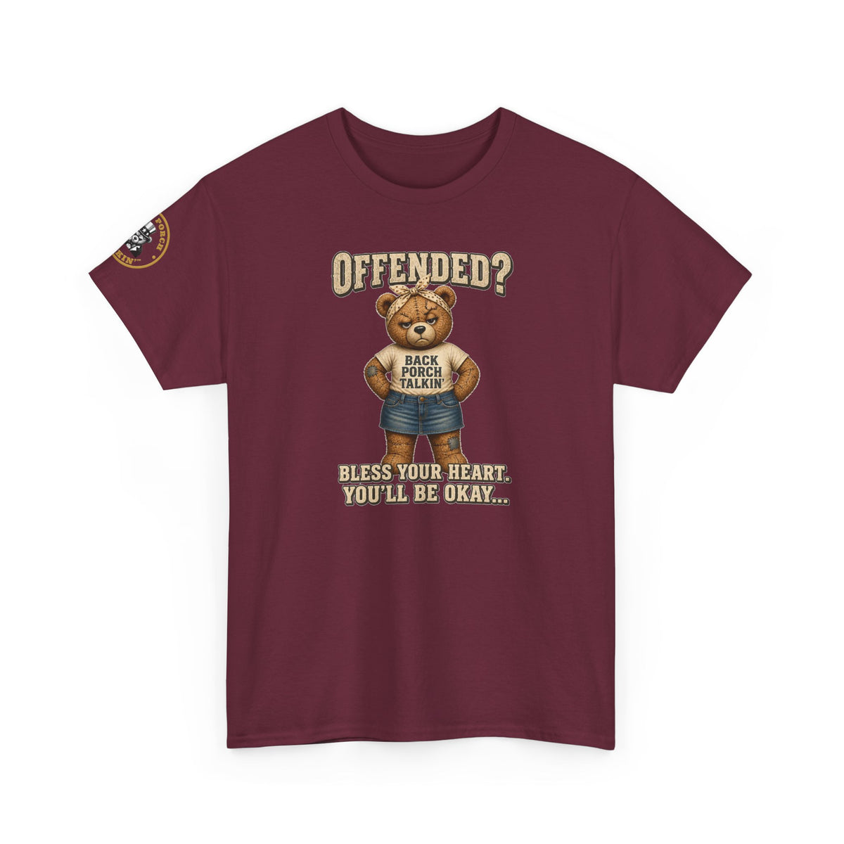 Ms BPTalkin Bear T-Shirt — "Offended? Bless Your Heart."