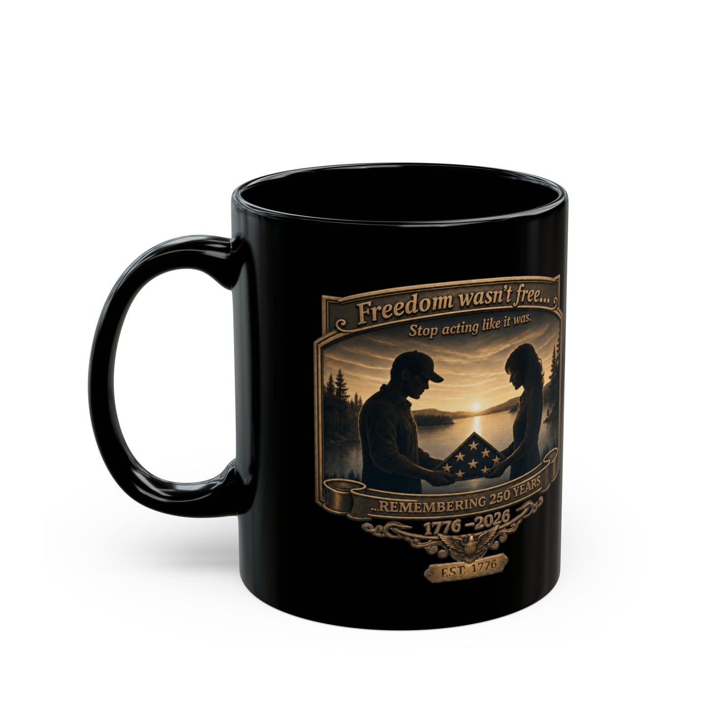 BPTalkin' : Freedom Wasn’t Free (Couple) | Black Mug (11oz & 15oz)