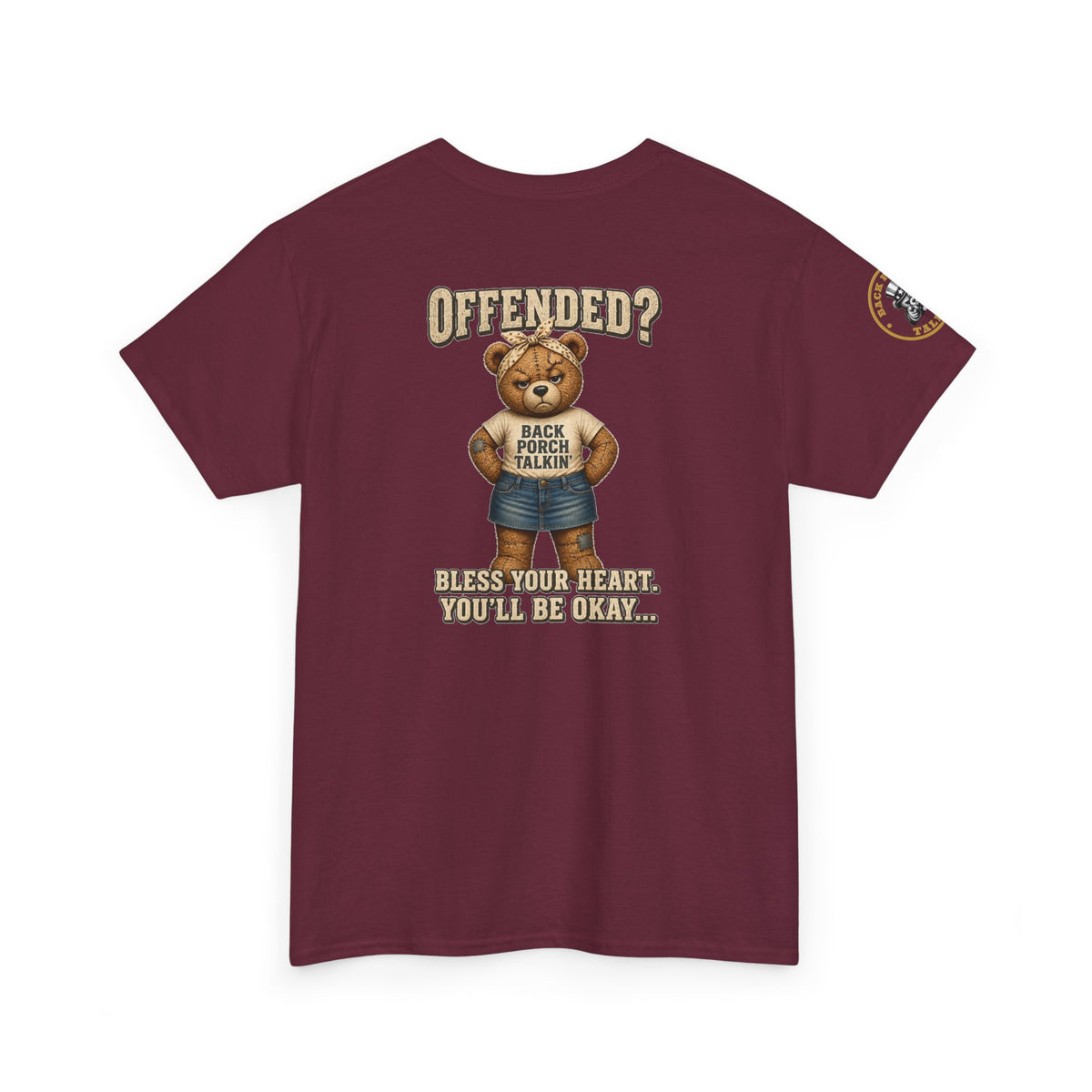 Ms BPTalkin Bear T-Shirt — "Offended? Bless Your Heart."
