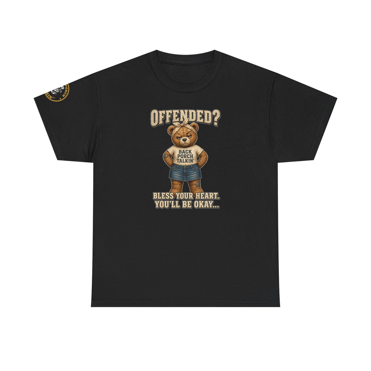 Ms BPTalkin Bear T-Shirt — "Offended? Bless Your Heart."