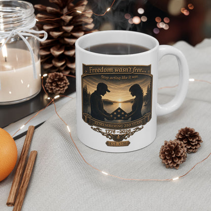 BPTalkin' : Freedom Wasn’t Free (Couple) | White Mug 11oz (11oz & 15oz)