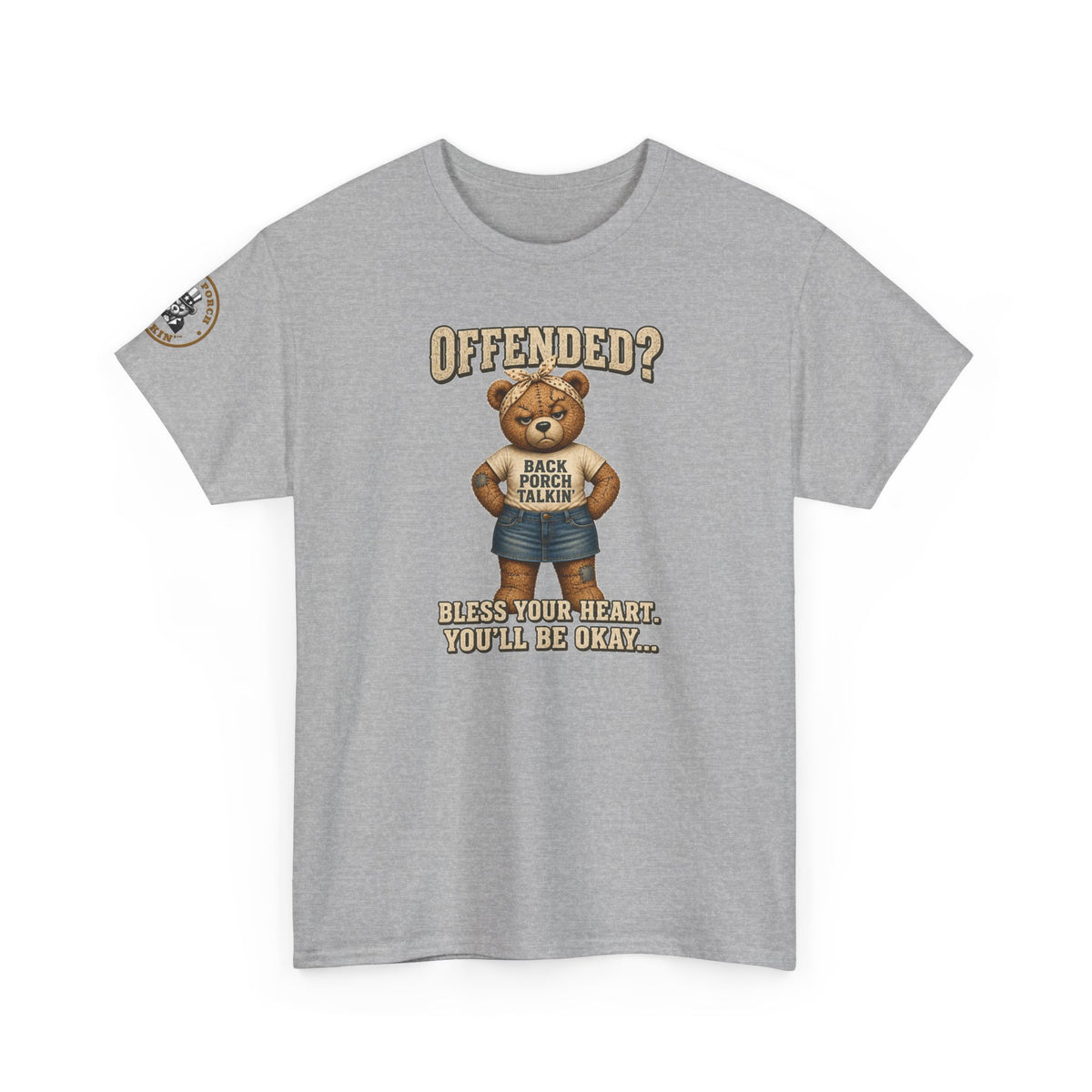 Ms BPTalkin Bear T-Shirt — "Offended? Bless Your Heart."