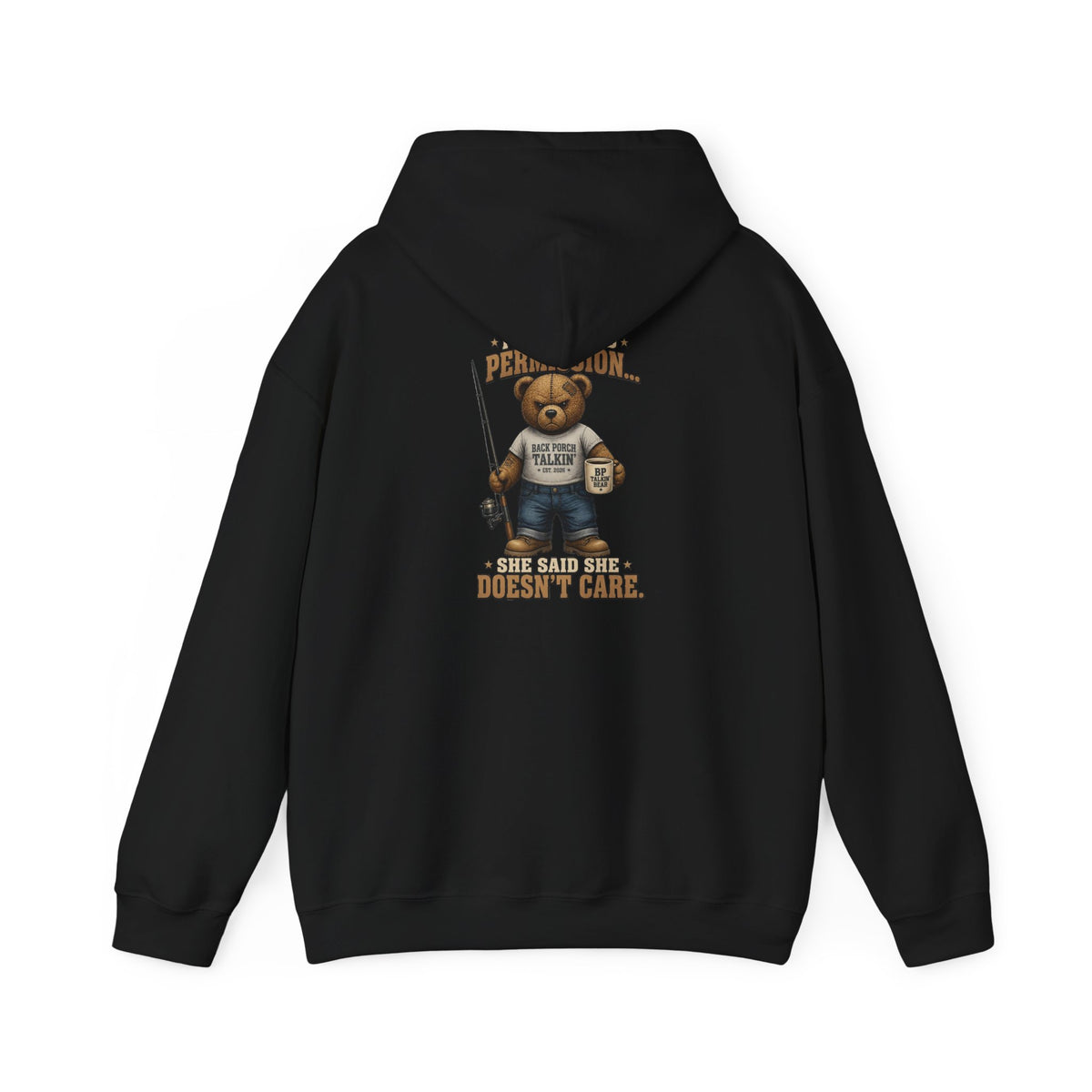 "I Don't Need Permission... Fishing Edition" - Hoodie