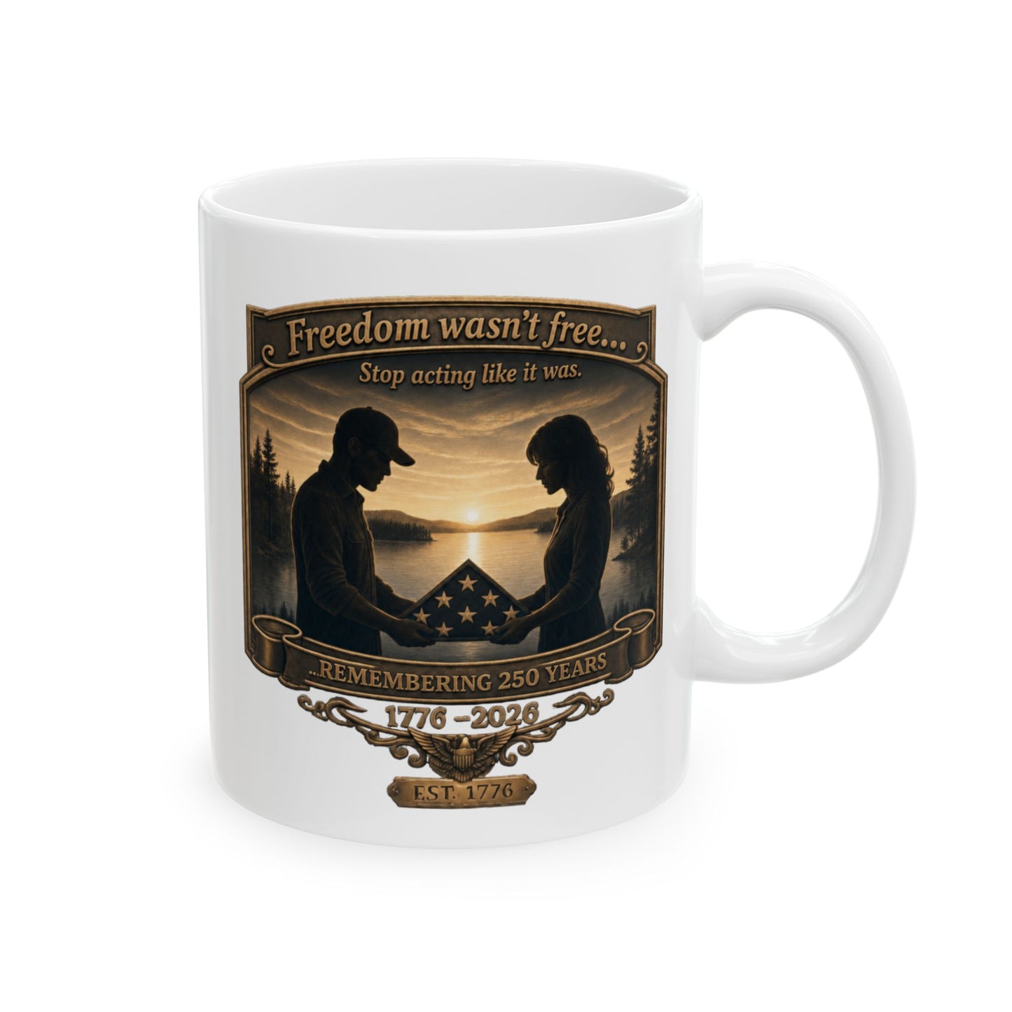 BPTalkin' : Freedom Wasn’t Free (Couple) | White Mug 11oz (11oz & 15oz)