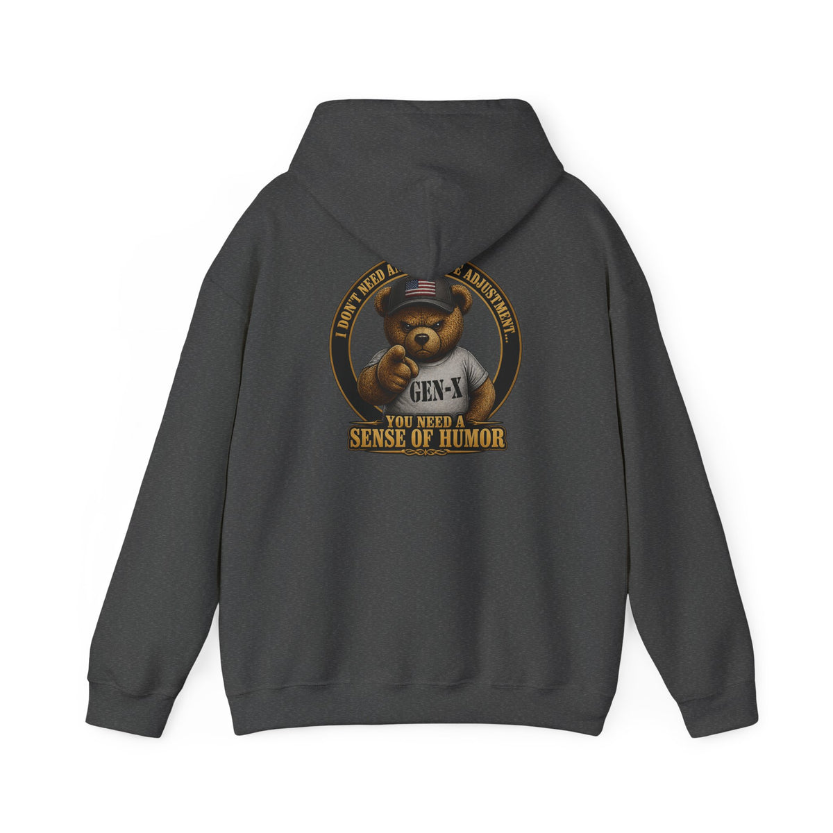 "You Need a Sense of Humor" Gen-X Bear Hoodie — Funny Retro Graphic Hoodie