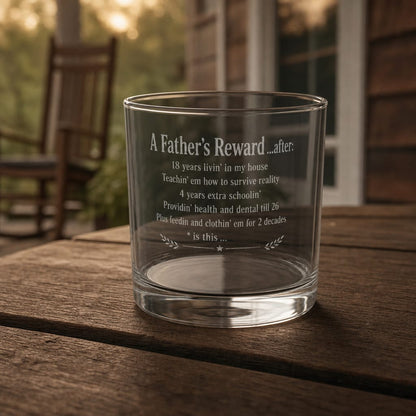 Engraved 10.5oz Whiskey Glass : A Father's Reward Keepsake