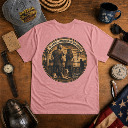 Sarcasm is our love Language : Women’s Cotton Tee
