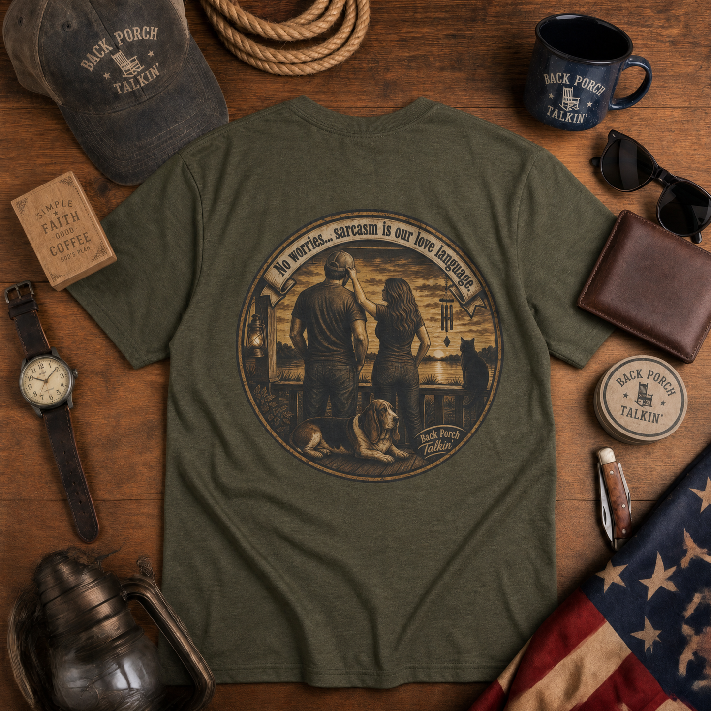 “Sarcasm is Our Love Language” (Back Porch Talkin’ Series)