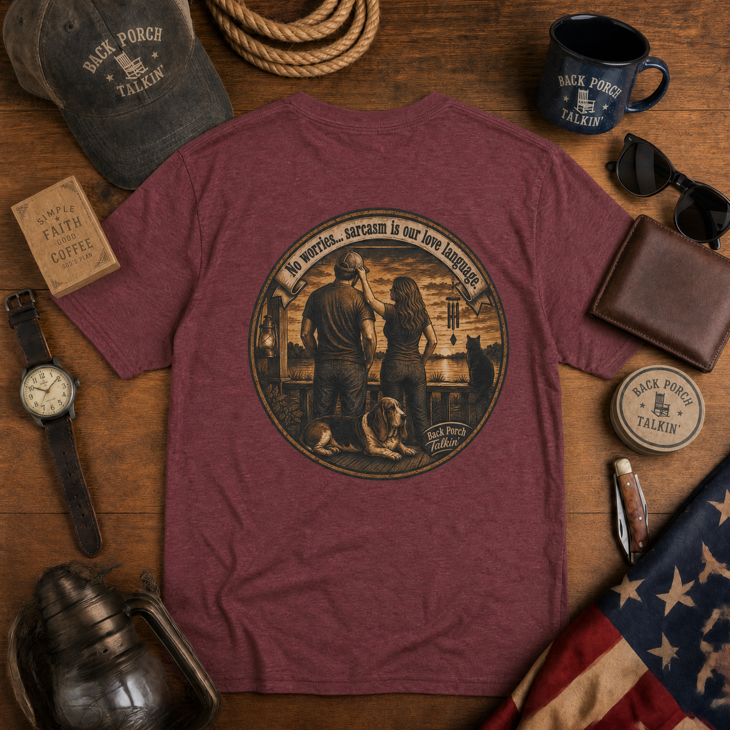 “Sarcasm is Our Love Language” (Back Porch Talkin’ Series)