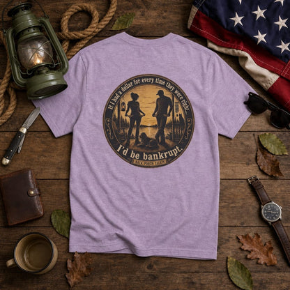 If I had a dollar for everytime : Back Porch Talkin (Vintage Americana, Tee Shirt, Sarcasm)