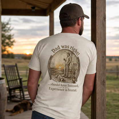 Dad was right! : Father's Day | Tee