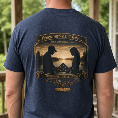 BPTalkin' : Freedom Wasn’t Free (New - Couple) | Tee