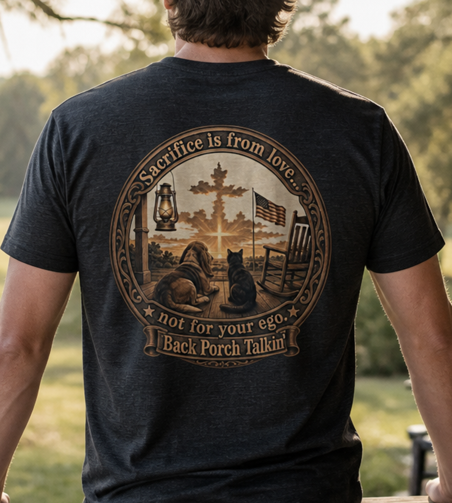 Sacrifice is from love: (Back Porch Talkin’ Series)