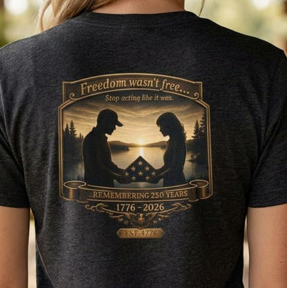 Freedom Wasn’t Free (Couple) | Tee