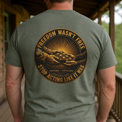 Freedom Wasn't Free Flag T-Shirt