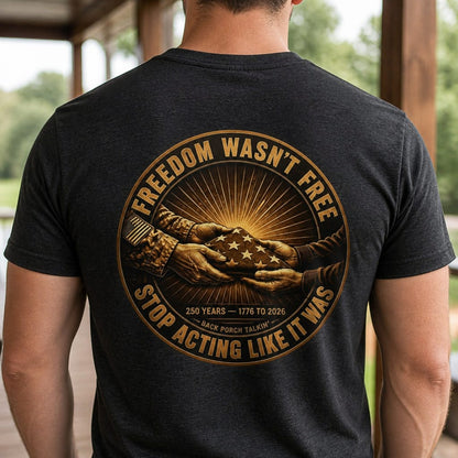 Freedom Wasn't Free Flag T-Shirt