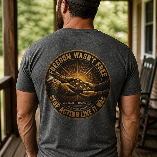 Freedom Wasn't Free Flag T-Shirt