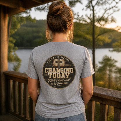 Faith And Service, Changing Today, What I Don't Want To Be Tomorrow | Womens