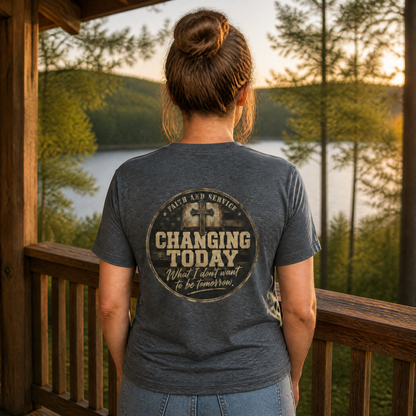 Faith And Service, Changing Today, What I Don't Want To Be Tomorrow | Womens