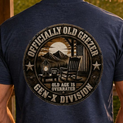 Officially Old Geezer Tee — 'Old Age Is Overrated' Vintage Camping Shirt (Gen‑X Division)