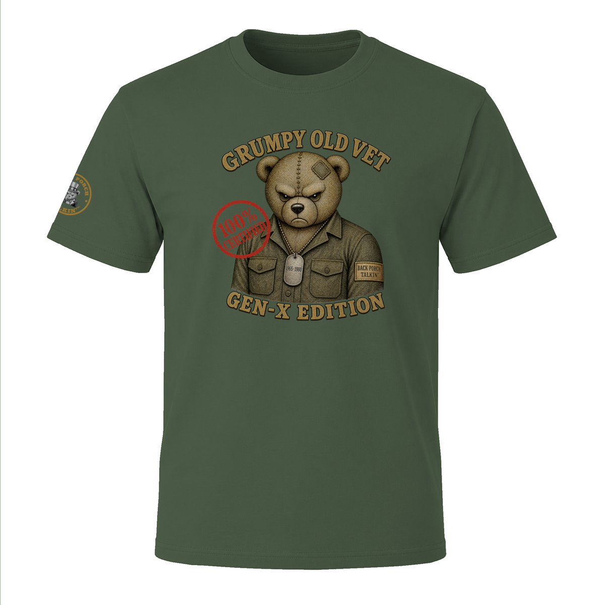 "Grumpy Old Vet Gen-X Edition." - BPTalkin Bear T-Shirt