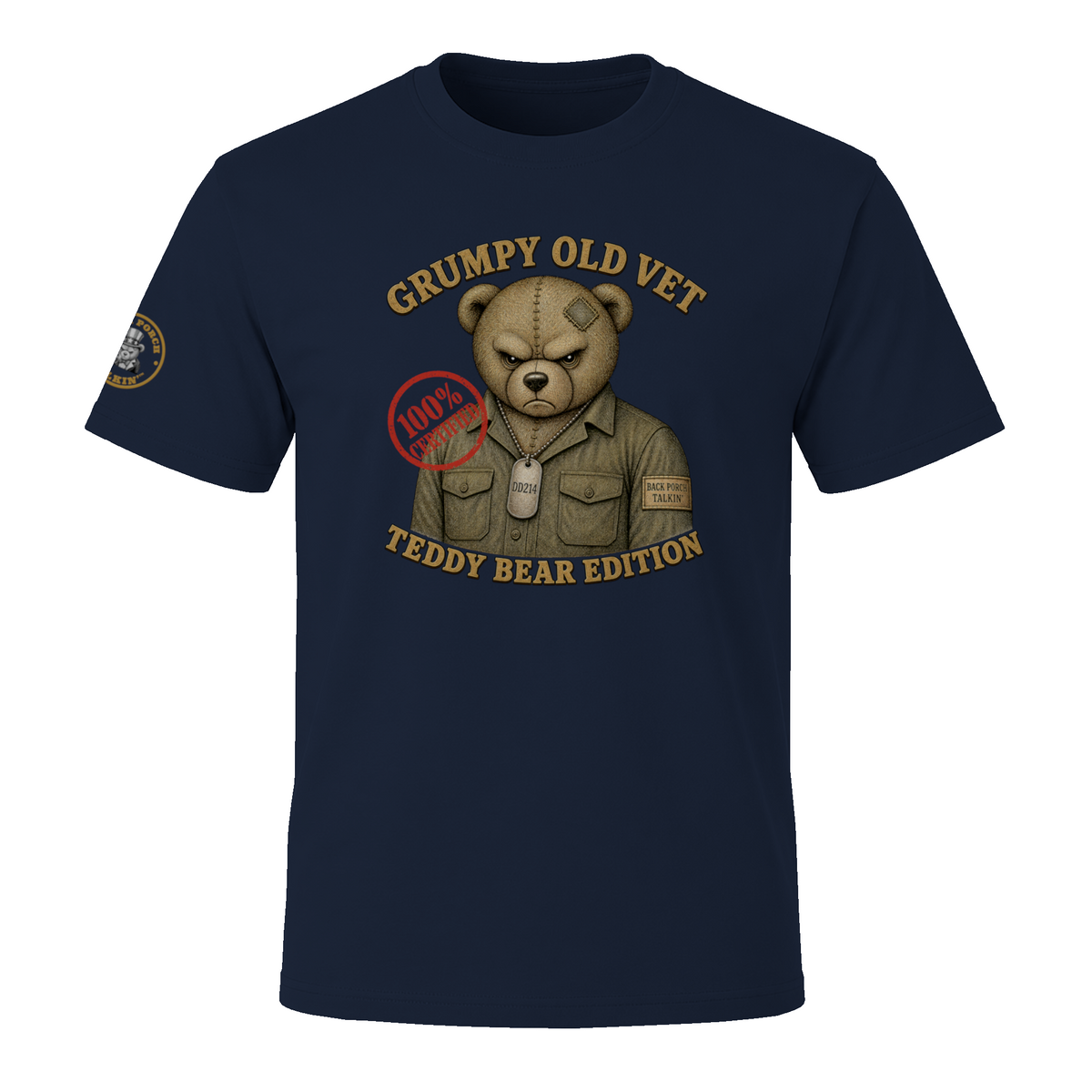"Grumpy Old Vet Teddy Bear Edition." - BPTalkin Bear T-Shirt