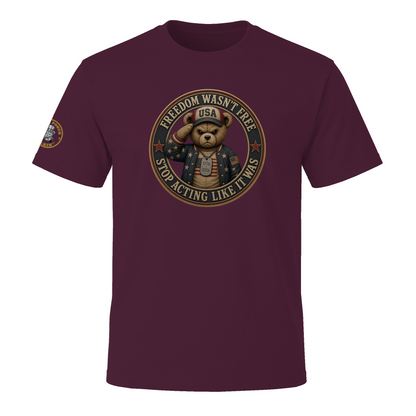 BPTalkin Bear T-Shirt — "Freedom Wasn't Free SALIW | Male."