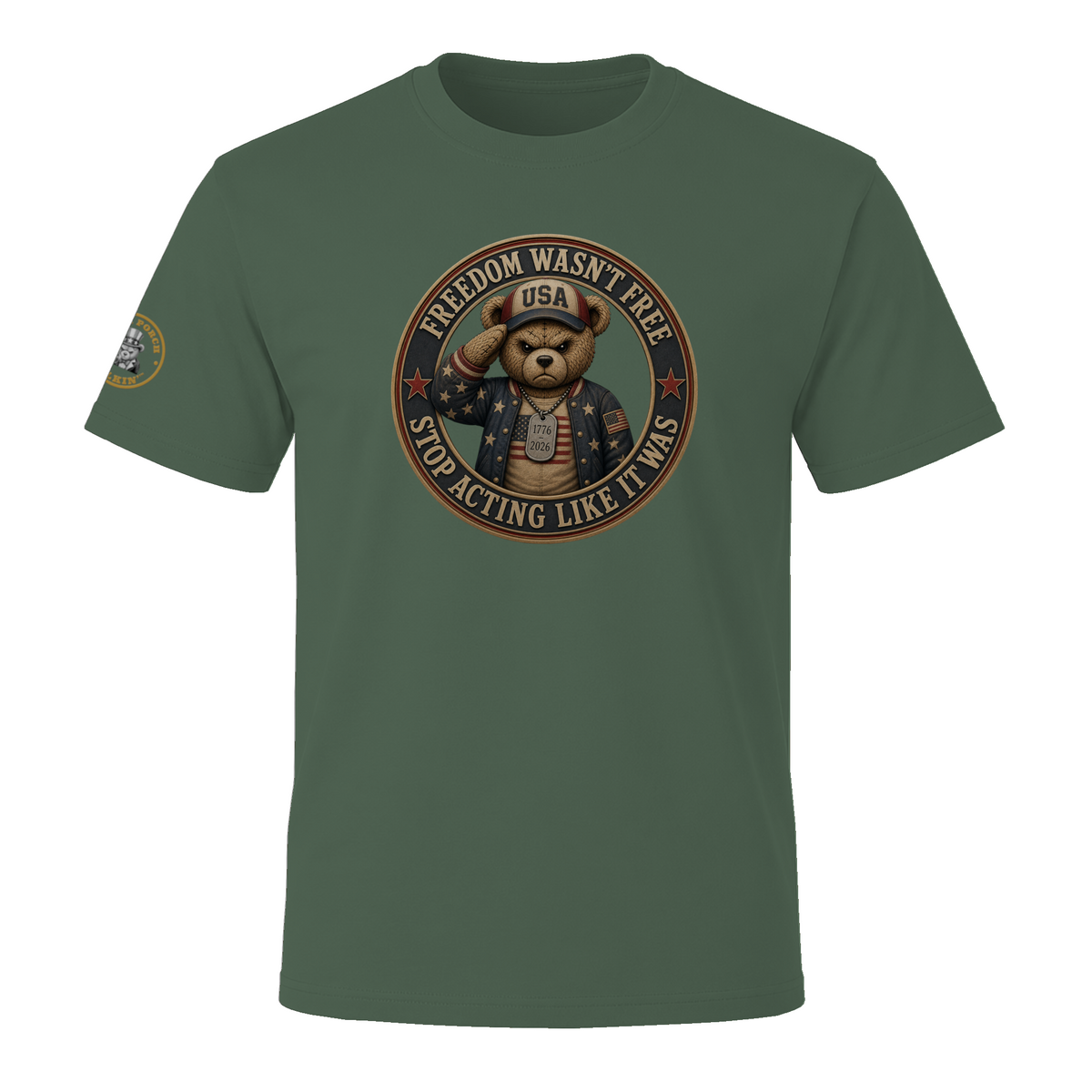 BPTalkin Bear T-Shirt — "Freedom Wasn't Free SALIW | Male."
