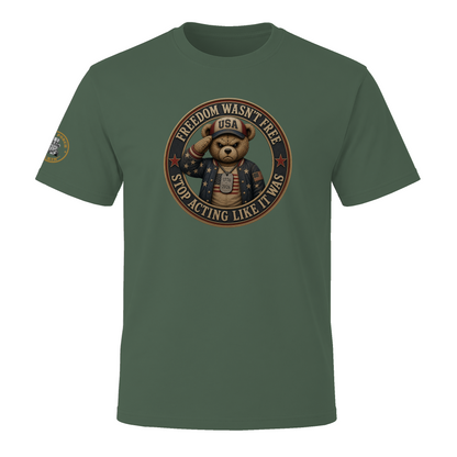 BPTalkin Bear T-Shirt — "Freedom Wasn't Free SALIW | Male."