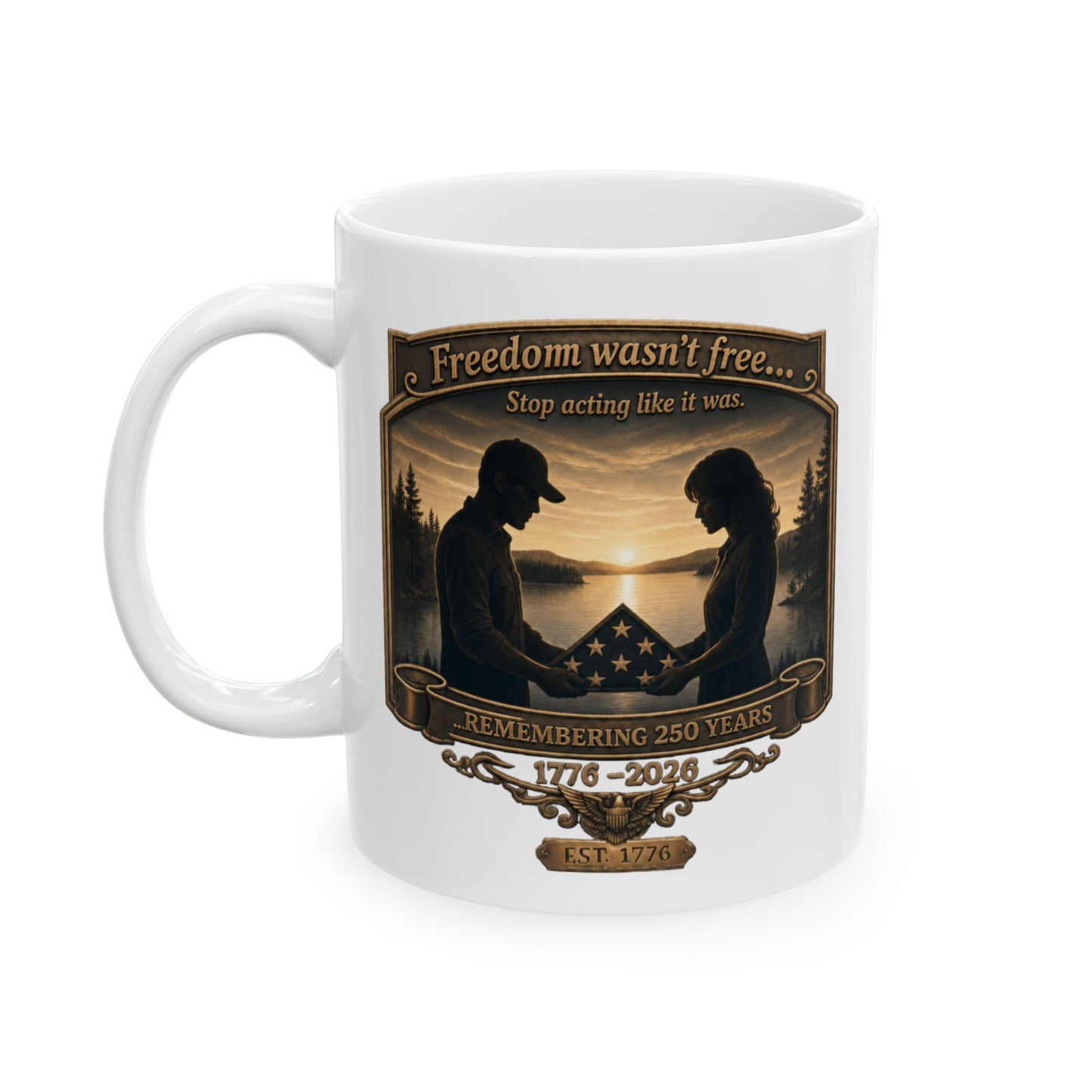 BPTalkin' : Freedom Wasn’t Free (Couple) | White Mug 11oz (11oz & 15oz)