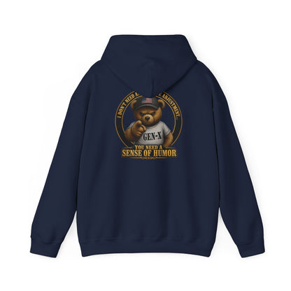 "You Need a Sense of Humor" Gen-X Bear Hoodie — Funny Retro Graphic Hoodie