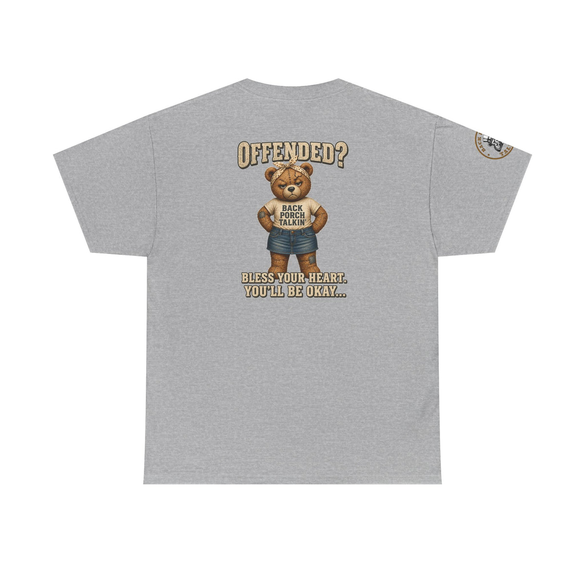 Ms BPTalkin Bear T-Shirt — "Offended? Bless Your Heart."