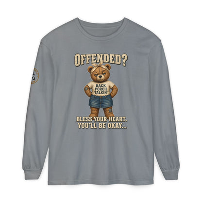 Offended? Bless Your Heart Teddy Bear Long Sleeve T-Shirt