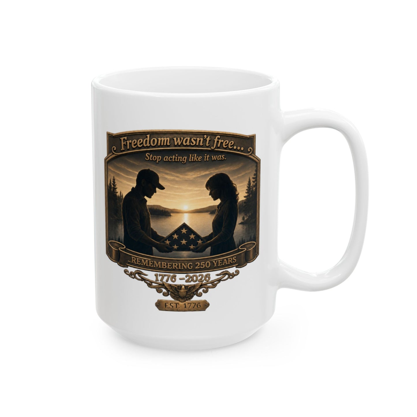 BPTalkin' : Freedom Wasn’t Free (Couple) | White Mug 11oz (11oz & 15oz)