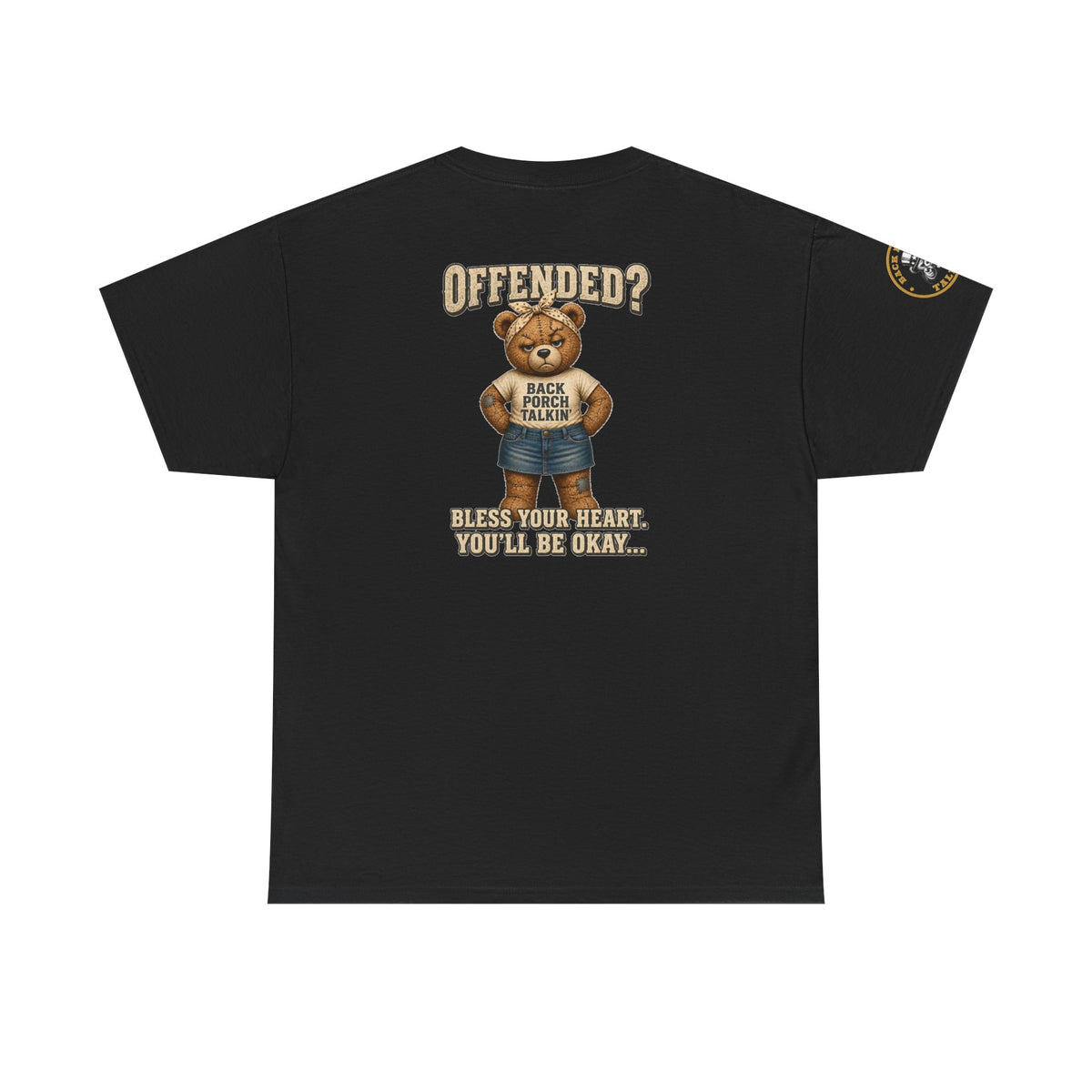 Ms BPTalkin Bear T-Shirt — "Offended? Bless Your Heart."