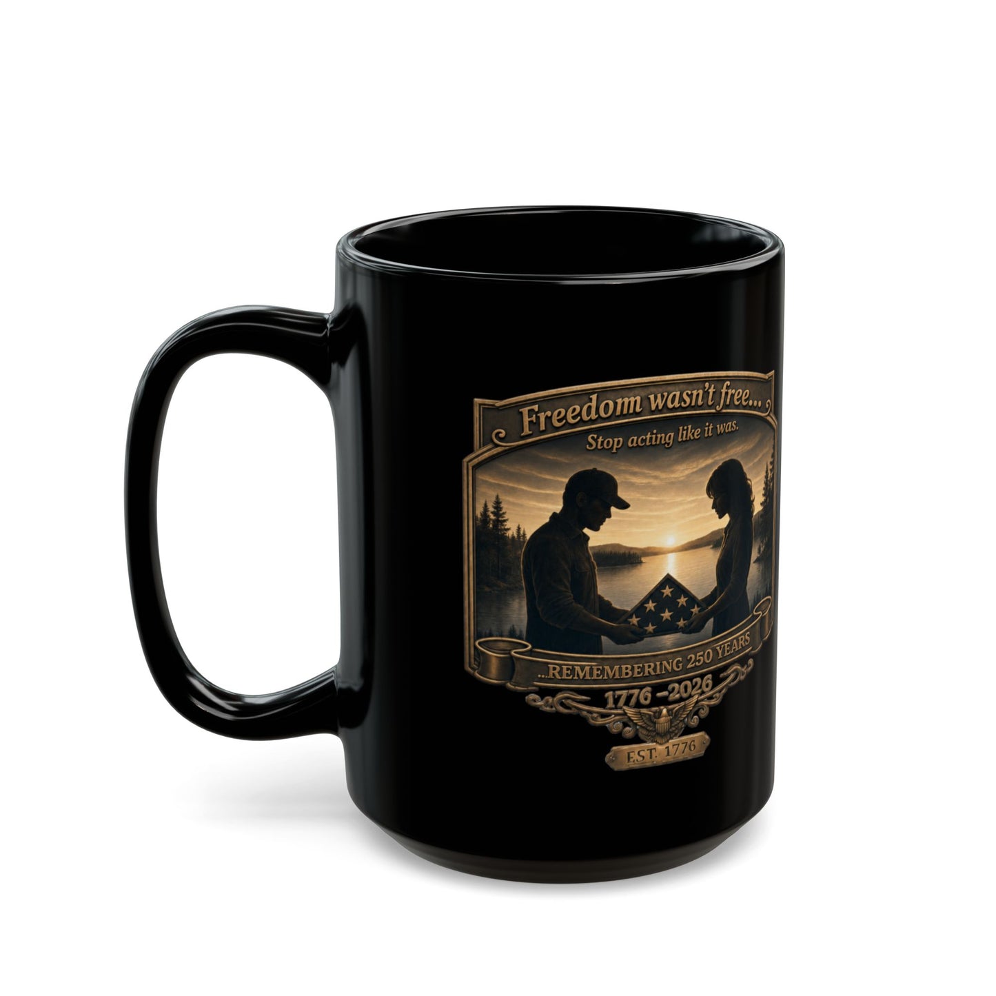BPTalkin' : Freedom Wasn’t Free (Couple) | Black Mug (11oz & 15oz)