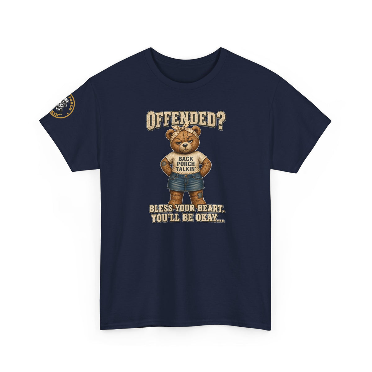 Ms BPTalkin Bear T-Shirt — "Offended? Bless Your Heart."