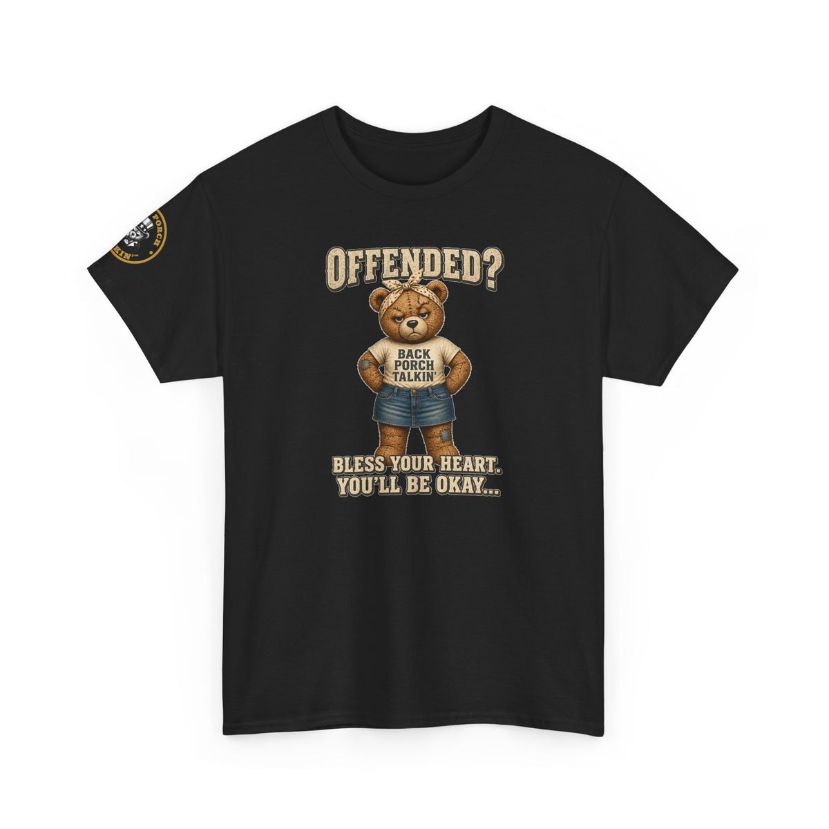 Ms BPTalkin Bear T-Shirt — "Offended? Bless Your Heart."