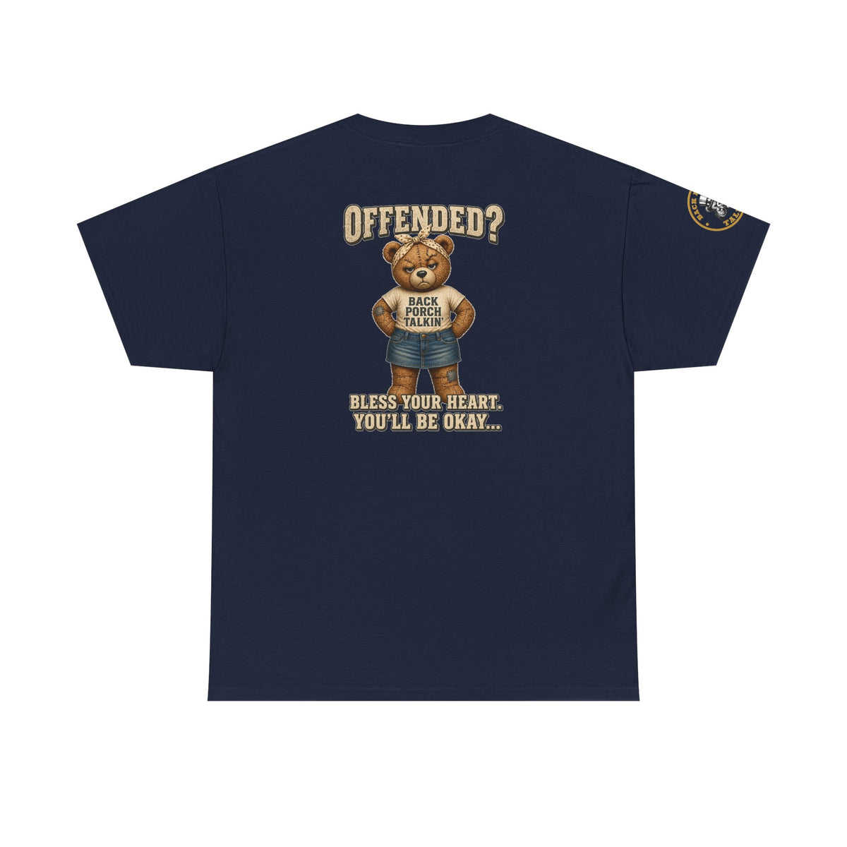 Ms BPTalkin Bear T-Shirt — "Offended? Bless Your Heart."
