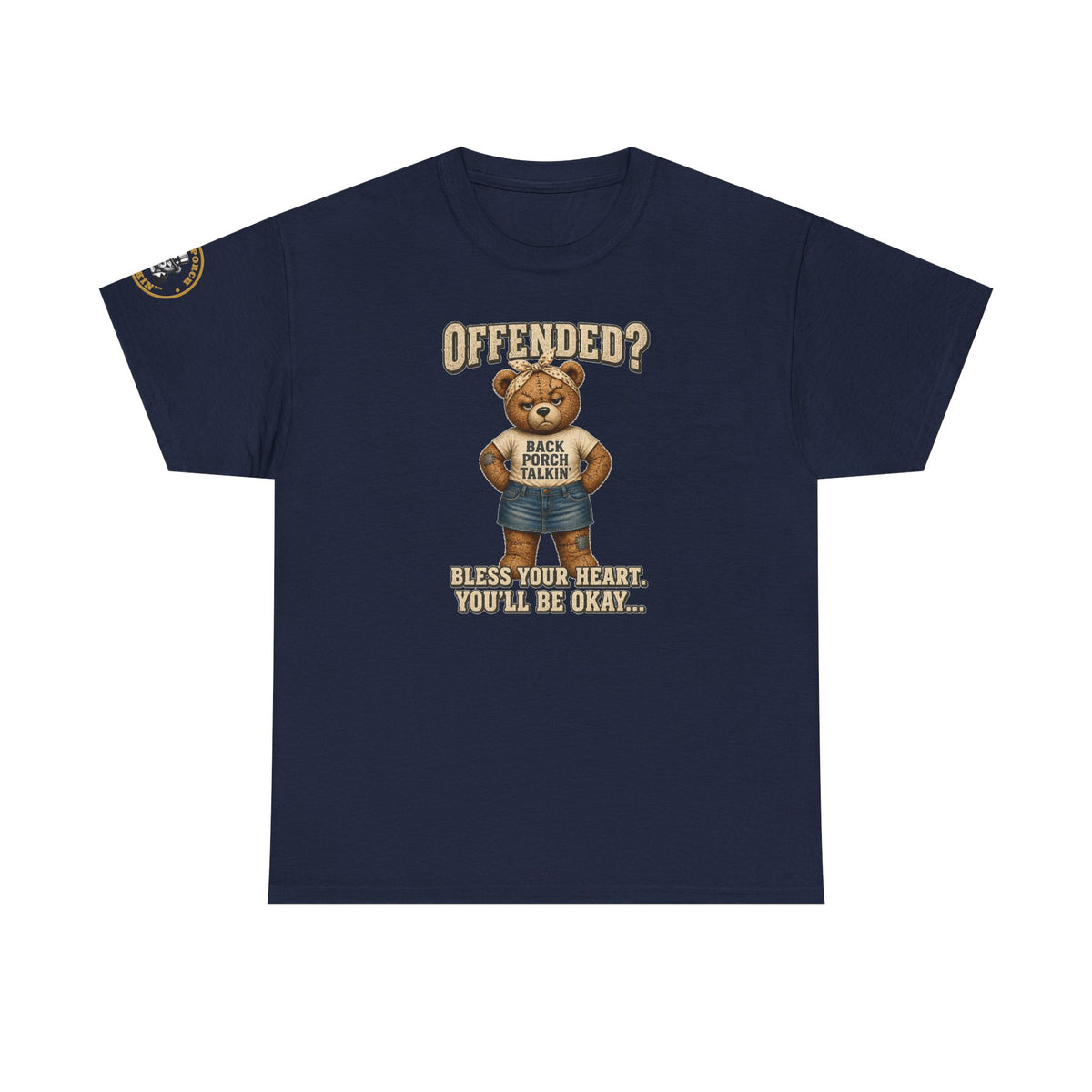 Ms BPTalkin Bear T-Shirt — "Offended? Bless Your Heart."