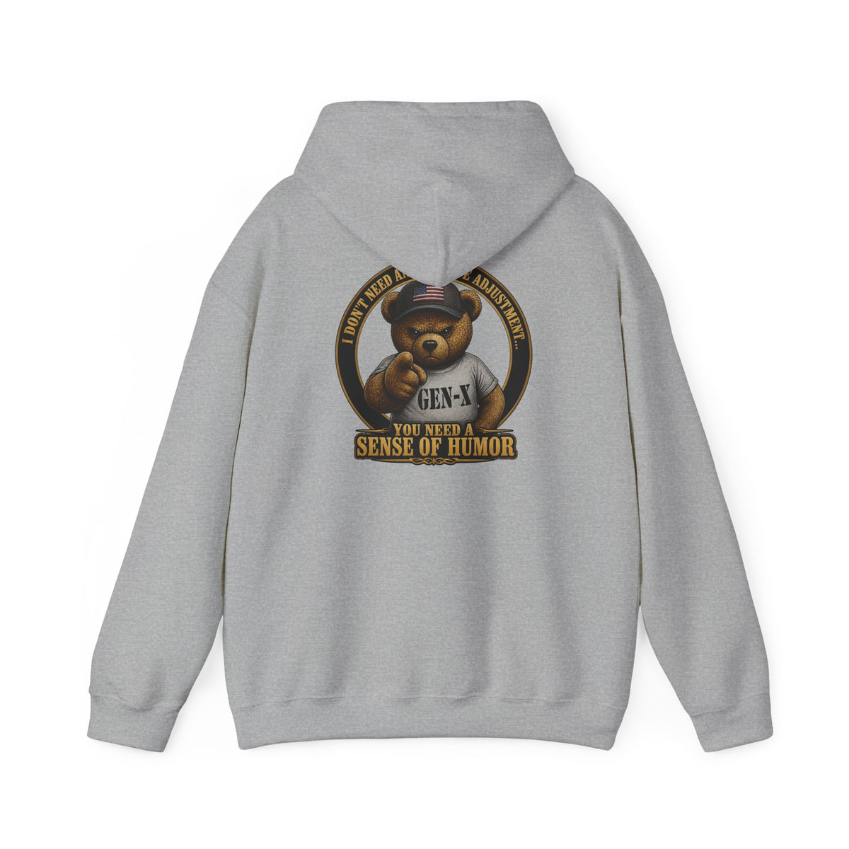 "You Need a Sense of Humor" Gen-X Bear Hoodie — Funny Retro Graphic Hoodie