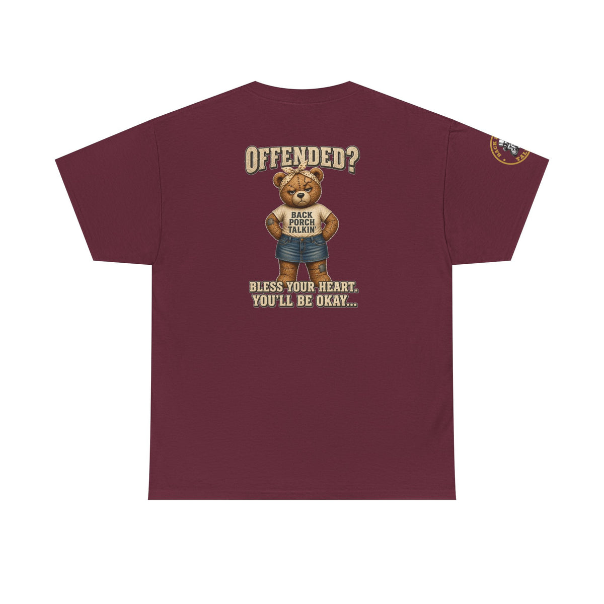 Ms BPTalkin Bear T-Shirt — "Offended? Bless Your Heart."