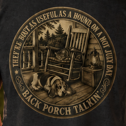 They’re 'bout as useful as a hound on a hot July day.